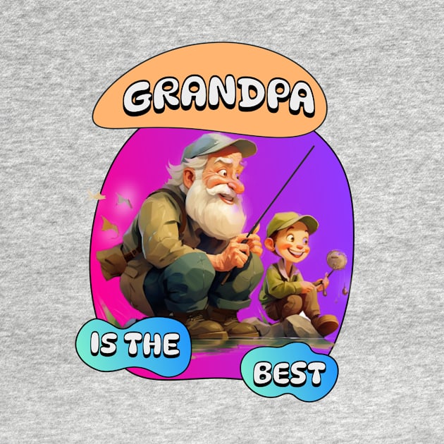 Grandpa Is the Best by USAPHILLYDESIGNERS